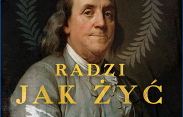  Michał Kamiński poleca nową książkę o Benjaminie Franklinie wydaną przez Chestnut Hill Press