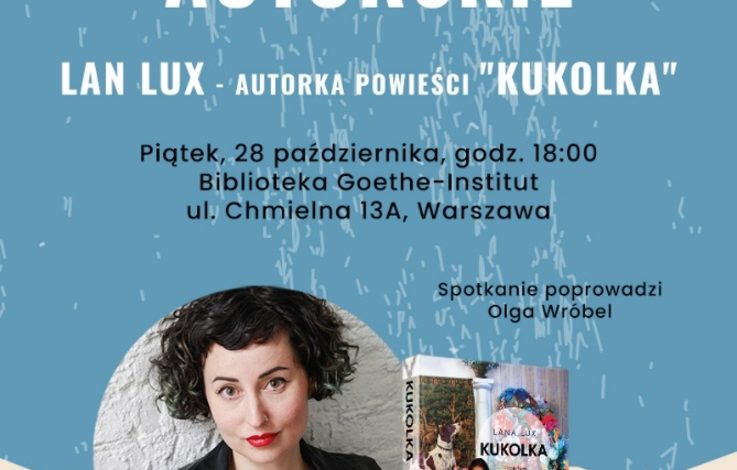  Autorka „Kukolki” w Polsce. Lana Lux odwiedzi Warszawę i Kraków