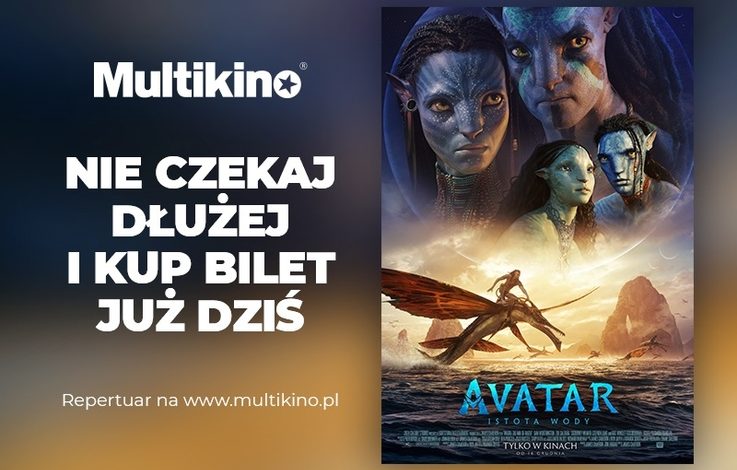  Już dziś kupisz w Multikinie bilety na film „Avatar: Istota wody”
