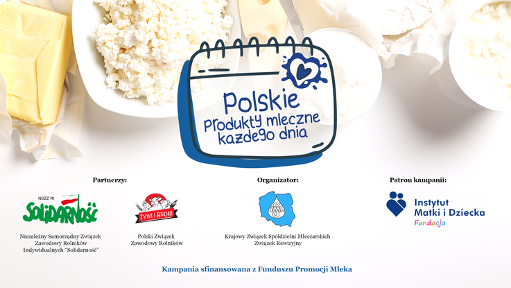  Uwierz w smak polskich produktów mlecznych – Kampania `Polskie produkty mleczne każdego dnia